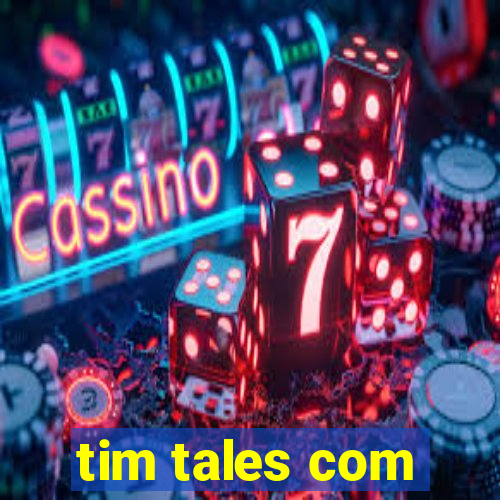 tim tales com